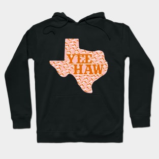 Texas Yee Haw Hoodie